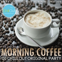 VA - Morning Coffe Chillout Original Party (2018) MP3
