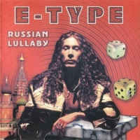 E-Type - Russian Lullaby (1998) MP3