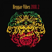 VA - Reggae Vibes 2018 Vol.2 (2018) MP3