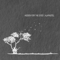 Alapastel - Hidden For The Eyes (2018) MP3  Vanila