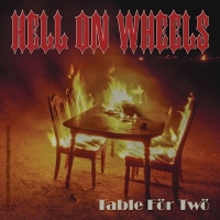 Hell on Wheels - Table for Two (2018) MP3