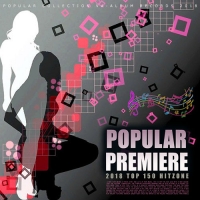VA - Popular Premiere (2018) MP3