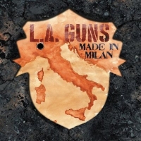 L.A. Guns - Made in Milan (2018) MP3