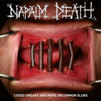 Napalm Death - Coded Smears and More Uncommon Slurs (2018) MP3