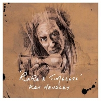 Ken Hensley - Rare and Timeless (2018) MP3