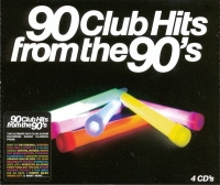 VA - 90 Club Hits from the 90's [4CD] (2007) MP3