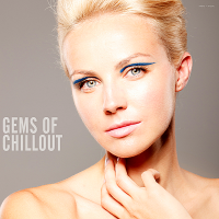 VA - Gems Of Chillout (2018) MP3