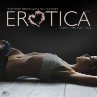 VA - Erotica Vol. 3 (Most Erotic Smooth Jazz & Chillout Tunes) (2018) MP3  Vanila