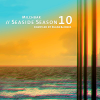 VA - Milchbar Seaside Season 10 (Compiled by Blank & Jones) (2018) MP3