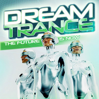 VA - Dream Trance: The Future Is Now (2018) MP3