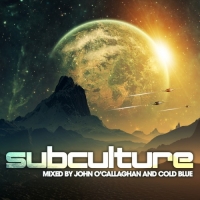 VA - Subculture [Mixed By John O'Callaghan & Cold Blue] (2018) MP3