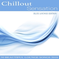 VA - Chillout Sensation [Blue Lounge Edition] (2018) MP3