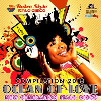 VA - Ocean Of Love: New Generation Italo Disco (2018) MP3