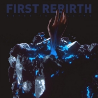 First Rebirth - Abyss Is Calling (2017) MP3  Vanila