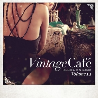 VA - Vintage Cafe-Lounge and Jazz Blends Pt.11 [Special Selection] (2017) MP3