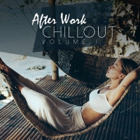 VA - After Work Chillout Vol.1 (2018) MP3