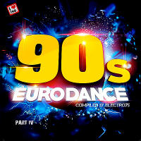 VA - 90's Eurodance Part IV [Compiled by electro75] (2018) MP3