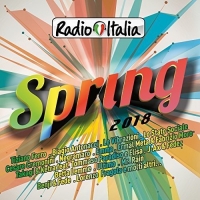 VA - Radio Italia Spring 2018 [2CD] (2018) MP3