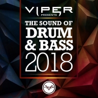 VA - The Sound of Drum and Bass 2018 (Viper Presents) (2018) MP3