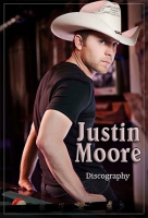 Justin Moore - Discography (2009-2016) MP3