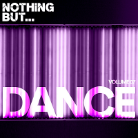VA - Nothing But... Dance Vol. 07 (2018) MP3