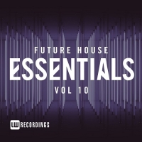 VA - Future House Essentials Vol.10 (2018) MP3