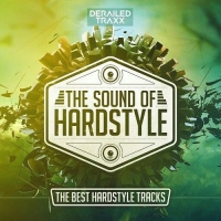 VA - The Sound Of Hardstyle [The Best Hardstyle Tracks] (2018) MP3