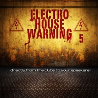 VA - Electro House Warning 5 (2018) MP3