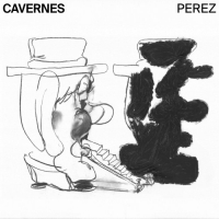 Perez - Cavernes (2018) MP3  Vanila