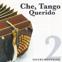 VA - Che, Tango Querido. Instrumentales 2 (2007) MP3 от Vanila