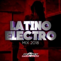 VA - Latino Electro Mix 2018 (2018) MP3