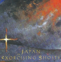 Japan - Exorcising Ghosts [Compilation] (1984) MP3