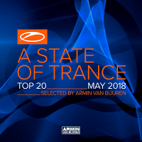 VA - A State Of Trance Top 20: May [Selected by Armin Van Buuren] (2018) MP3