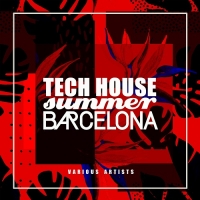 VA - Tech House Summer Barcelona (2018) MP3