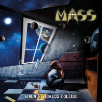 Mass - When 2 Worlds Collide (2018) MP3