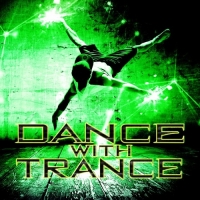 VA - Dance With Trance (2018) MP3