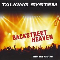 Talking System - In My Backstreet Heaven (2008-2009) MP3