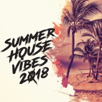 VA - Summer House Vibes 2018 (2018) MP3