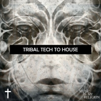 VA - Tribal Tech To House (2018) MP3