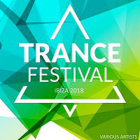 VA - Trance Festival Ibiza (2018) MP3