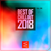 VA - Best Of Chillout Vol.04 (2018) MP3