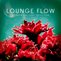 VA - Lounge Flow [Modern Chillout Selection] (2018) MP3