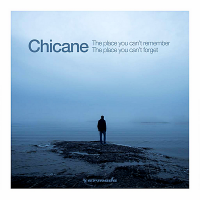 Chicane - The Place You Can't Remember, The Place You Can't (2018) MP3