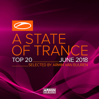 VA - A State Of Trance Top 20: June [Selected by Armin van Buuren] (2018) MP3