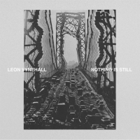 Leon Vynehall - Nothing Is Still (2018) MP3 от Vanila