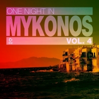 VA - One Night in Mykonos Vol.4 (2018) MP3