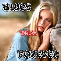 VA - Blues Forever. Vol.82 (2018) MP3
