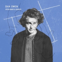 Dan Owen - Open Hands and Enemies [EP] (2017) MP3
