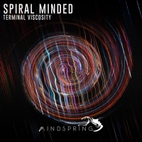 Spiral Minded - Terminal Viscosity (2017) MP3