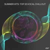 VA - Summer Hits: Top 20 Vocal Chillout (2018) MP3